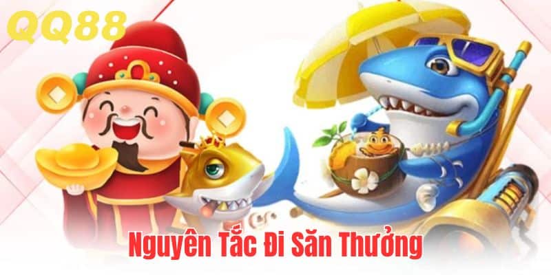 Nguyên tắc đi săn cơ bản