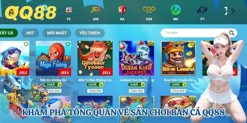 Bắn cá QQ88 cùng nhà phát hành hàng đầu thị trường Jili