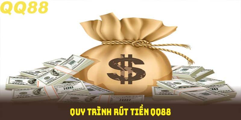 Quy trình rút tiền QQ88 nhanh chóng, dễ thực hiện