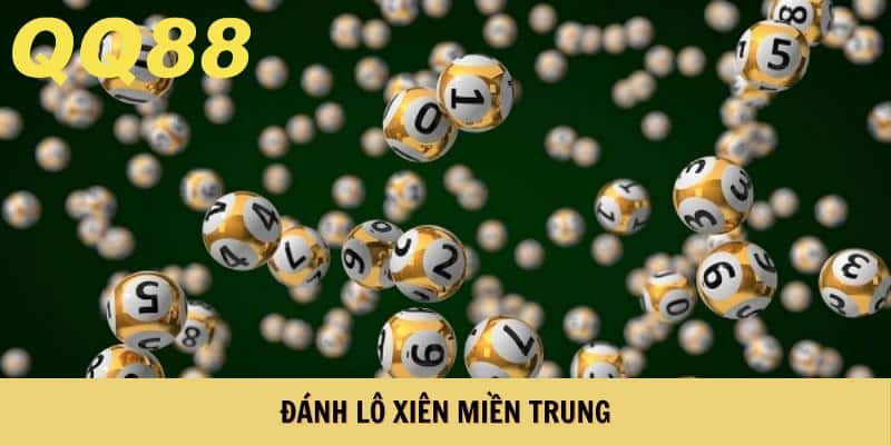 Đánh lô xiên miền Trung